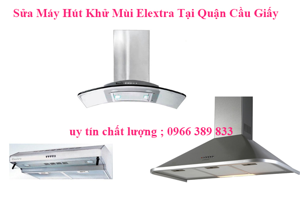 Sửa Máy Hút Khử Mùi Elextra Tại Quận Cầu Giấy