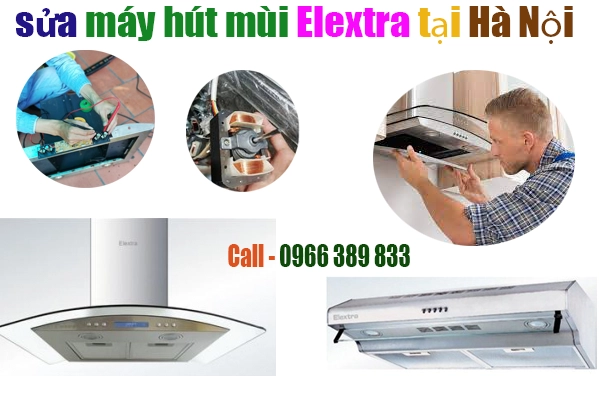 sửa máy hút mùi elextra tại hà nội