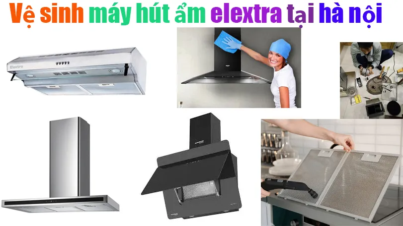 vệ sinh máy hút mùi elextra tại hà nội