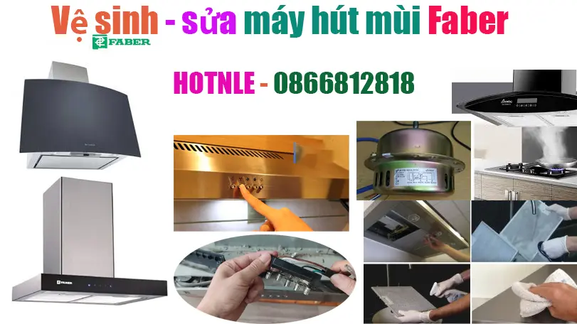 Bảo Dưỡng Máy Hút Mùi Bếp Faber Tại Hà Nội