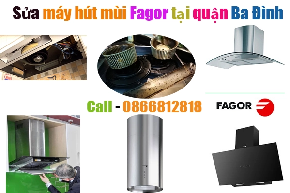 sua-may-hut-mui-fagor-tai-quan-ba-dinh