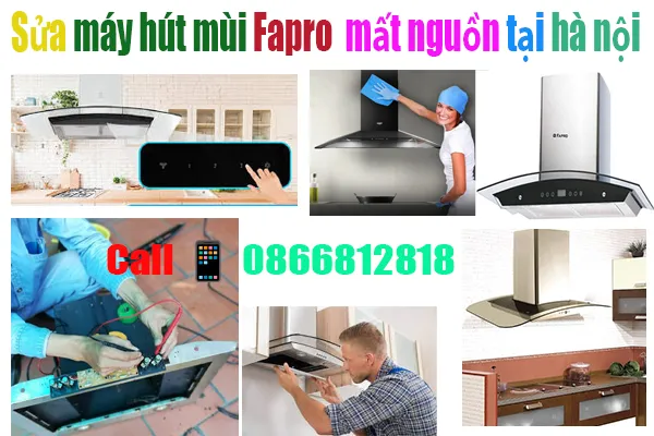 sửa máy hút mùi Fapro tại hà nội