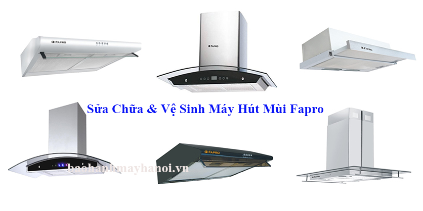 ve sinh bao duong may hut mui fapro