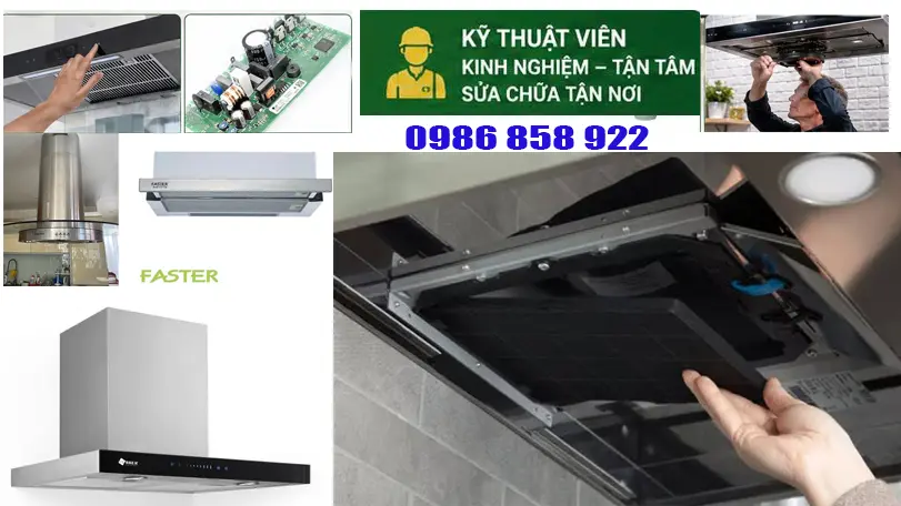 sửa chữa máy hút mùi faster tại nhà hà nội