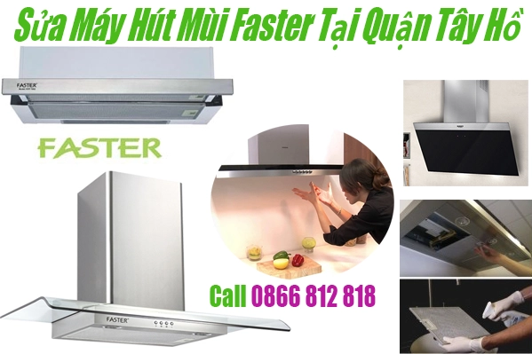 sua-may-hut-mui-faster-tai-tay-ho