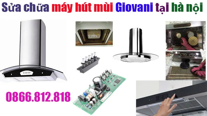 sửa máy hút mùi Giovani tại Hà Nội