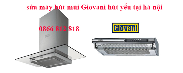 sửa máy hút mùi giovani hút yếu tại hà nội sửa máy hút mùi giovani hút yếu tại hà nội