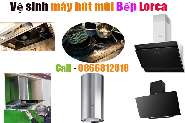 vệ sinh máy hút mùi Lorca tại hà nội