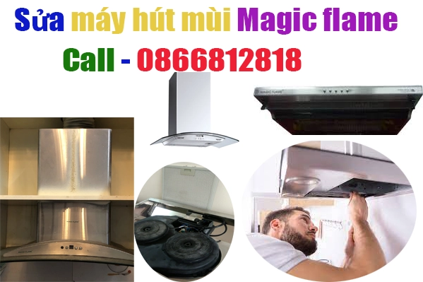 sửa máy hút mùi magic flame bật không chạy