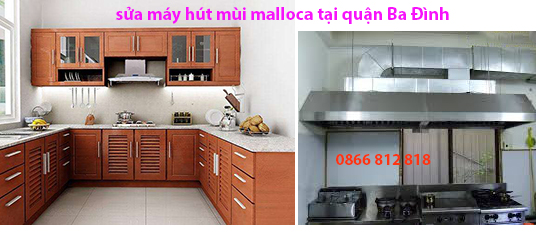 sửa máy hút mùi malloca tại quận ba đình