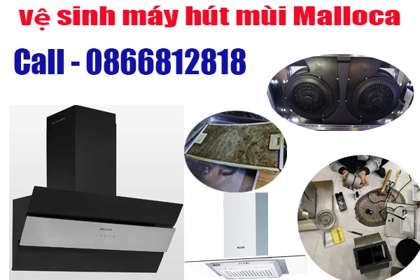 vệ sinh bảo dưỡng máy hút mùi Malloca tại hà nội