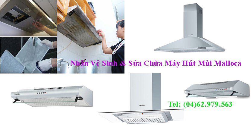 ve sinh bao duong may hut mui malloca