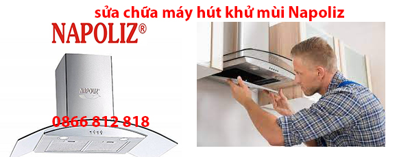 Sửa Chữa Máy Hút Mùi Napoliz Tại Quận Đống Đa