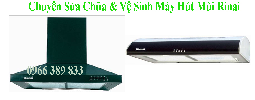 sua may hut mui rinnai