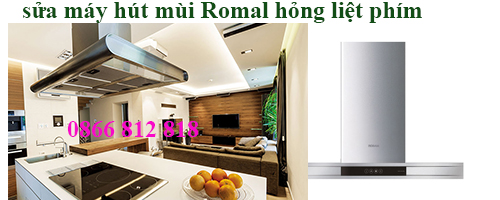 Sửa máy hút mùi Romal liệt phím bấm