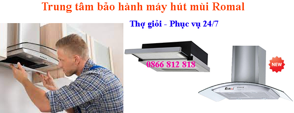 trung tâm bảo hành máy hút mùi rommal