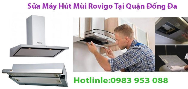 sua may hut mui rovigo tai dong da