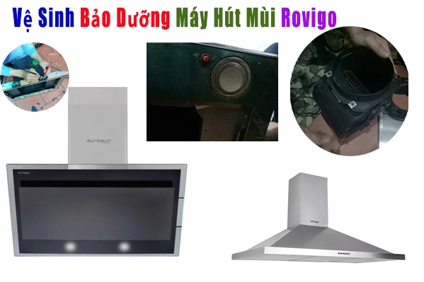 sửa máy hút mùi Rovigo tại hà nội