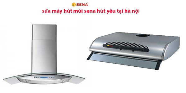 sửa máy hút mùi sena hút yếu tại hà nội sửa máy hút mùi sena hút yếu tại hà nội
