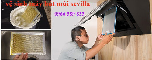vệ sinh máy hút mùi sevilla