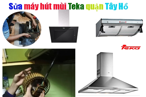 sua-may-hut-mui-teka-tai-quan-tay-ho