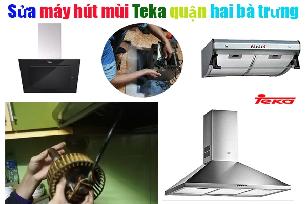 sua-may-hut-mui-teka-tai-quan-hai-ba-trung