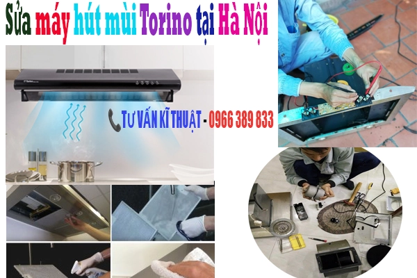 sua chua may hut mui bep torino tai ha noi