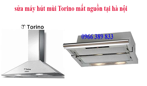 sửa máy hút mùi Torino mất nguồn
