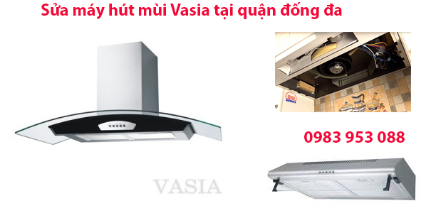 sua-may-hut-mui-vasia-tai-quan-dong-da