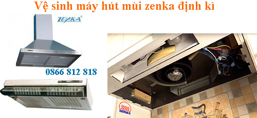 vệ sinh máy hút mùi bếp zenka tại hà nội