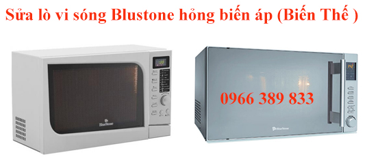 Sửa Lò Vi Sóng Blustone Hỏng Biến Áp (Biến Thế )
