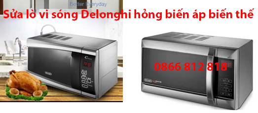 sửa lò vi sóng delonghi hỏng biến áp