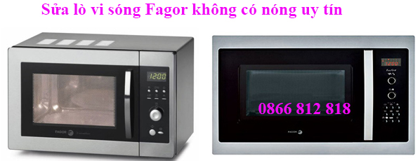 sửa lò vi sóng fagor không có nóng