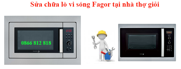 bảo hành sửa chữa lò vi sóng fagor tại hà nội