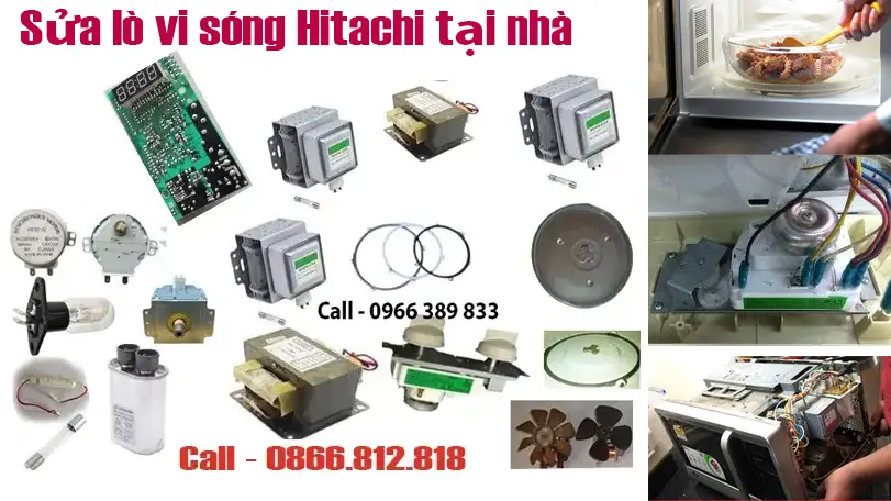 Sửa lò vi sóng Hitachi tại nhà ở hà nội