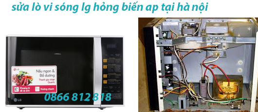 sửa lò vi song lg hỏng biến áp