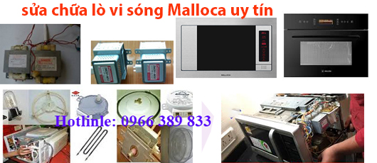 sửa lò vi sóng Malloca tại hà nội