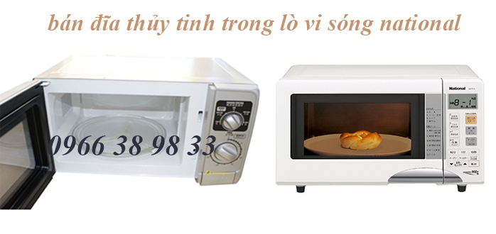 ban-dia-thuy-tinh-trong-lo-vi-song-national