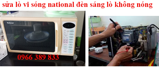 sửa lò vi sóng national không nóng tại hà nội