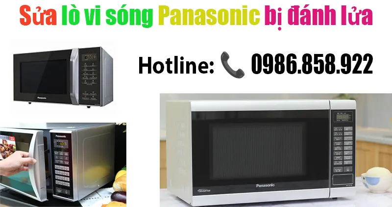 sửa lò vi sóng Panasonic bị đánh lửa trong lò tại hà nội