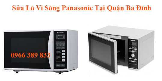 Sửa Lò Vi Sóng Panasonic Tại Quận Ba Đình
