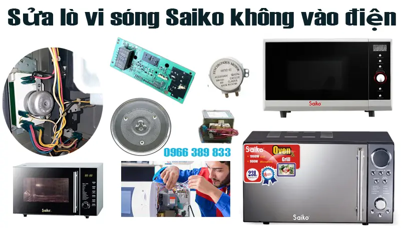 Sửa lò vi sóng Saiko không vào điện tại hà nội