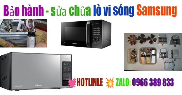 bảo hành lò vi sóng Samsung tại hà nội