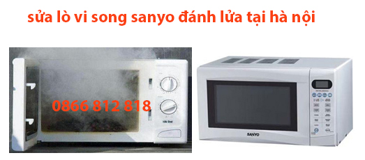 Sửa Lò Vi Sóng Sanyo Đánh Lửa Trong Lò