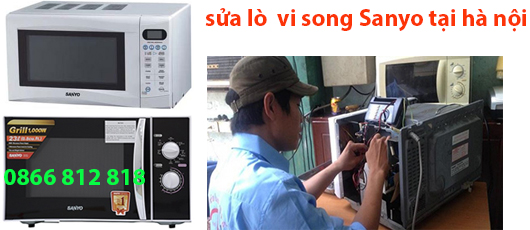 sửa lò  vi sóng sanyo tại hà nội