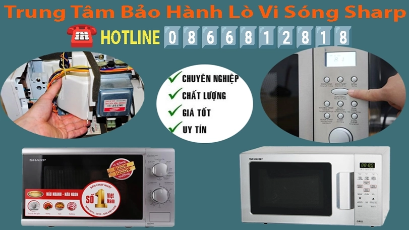 Trung Tâm Bảo Hành Sửa Sửa Lò Vi Sóng Sharp Tại Hà Nội
