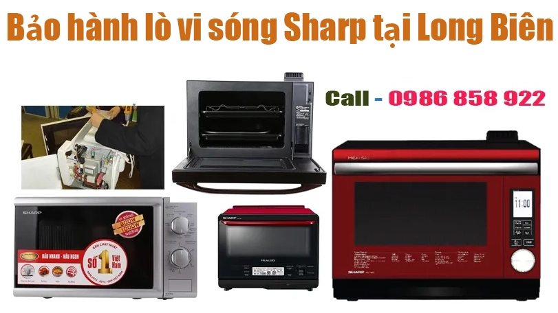 bảo hành lò vi óng Sharp tại quận Cầu Giấy 