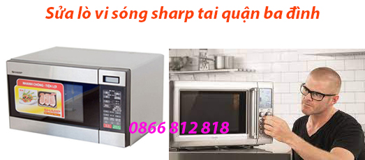 sửa lò vi song sharp tại quận ba đình