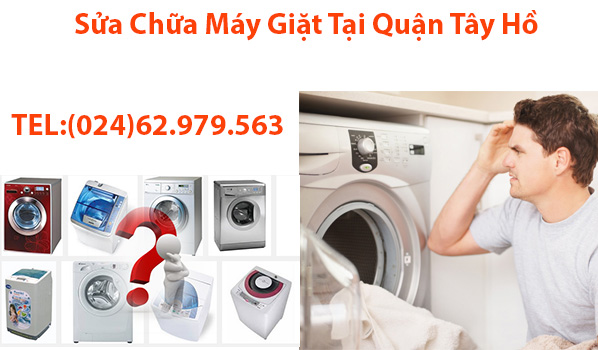 Sửa Chữa Máy Giặt Tại Quận Tây Hồ