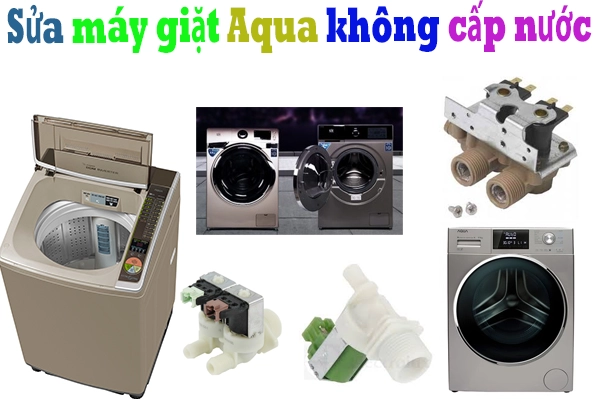 sửa-máy-giặt-Aqua-không-cấp nước-tại-hà-nội